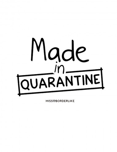 Made in quarantine, baberos...