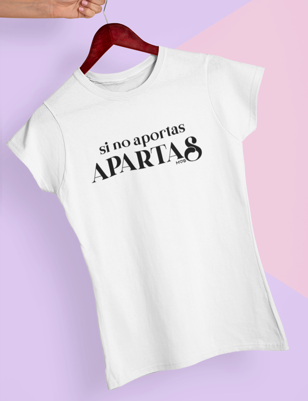 Camiseta manga corta - Si no aportas, apartas